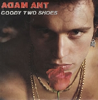 Adam Ant - Goody two shoes
