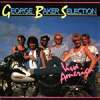 George Baker Selection - Viva America