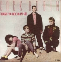 Cock Robin - Thought you were on my side