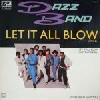 Dazz Band - Let it all blow