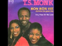 T.S. Monk - Bon bon vie