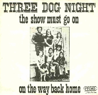 Three Dog Night - The show must go on