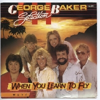George Baker Selection - When you learn to fly