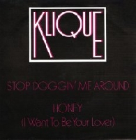 Klique - Stop doggin' me around
