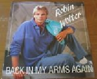 Robin Wolter - Back in my arms again