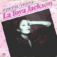 La Toya Jackson - If you feel the funk